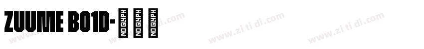 Zuume Bo1d字体转换